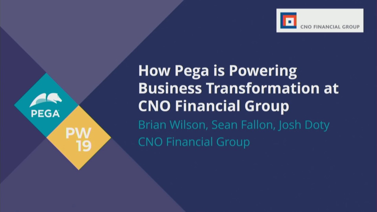 PegaWorld 2019: How Pega is powering business transformation at CNO Financial Group