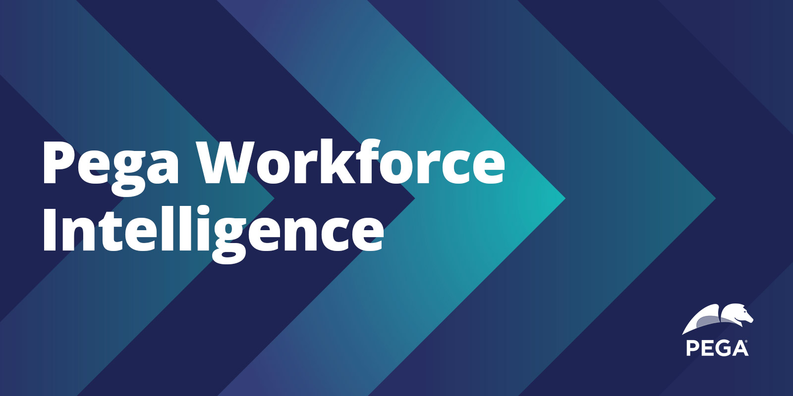 Workforce Intelligence Software How Work Really Gets Done Pega
