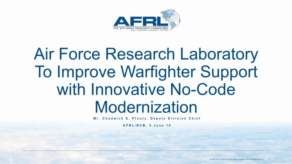 PegaWorld 2019: Air Force Research Laboratory To Improve Warfighter Support with Innovative No-Code Modernization