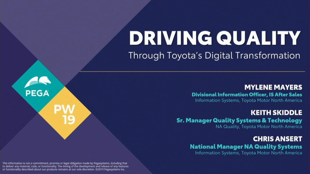 PegaWorld 2019: Driving Quality through Toyota's Digital Transformation