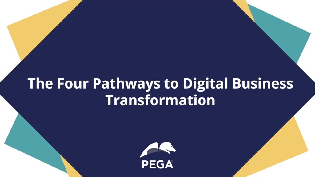 The Four Pathways to Digital Business Transformation