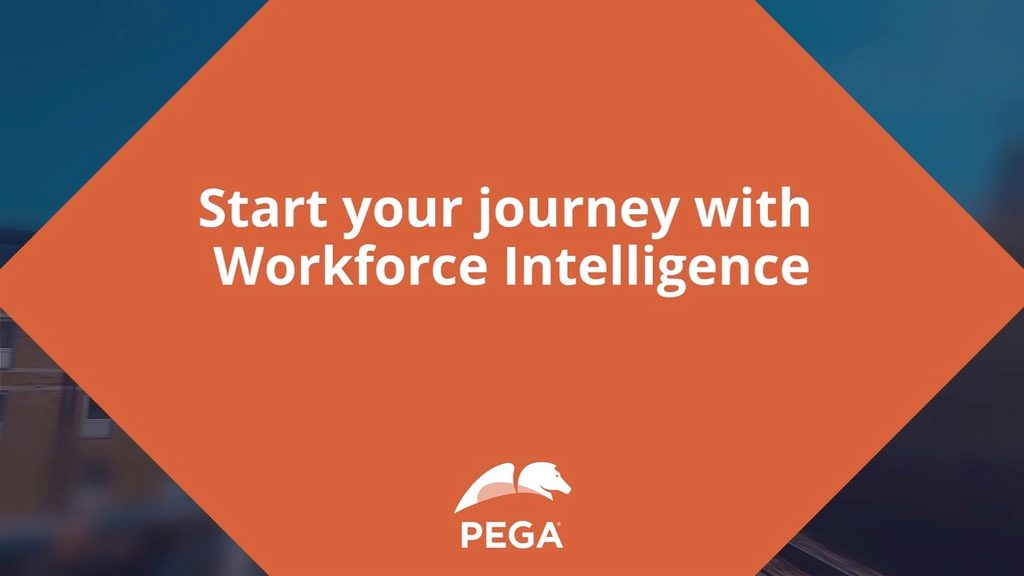 Pega Workforce Intelligence Kickstart Overview