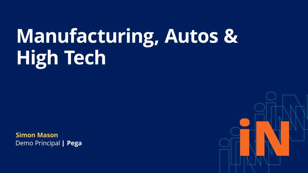 PegaWorld iNspire 2020: Manufacturing, Autos, and High Tech