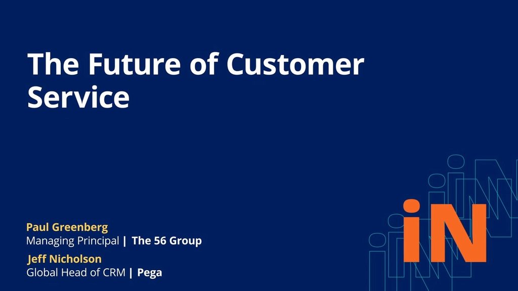 PegaWorld iNspire 2020: The Future of Customer Service