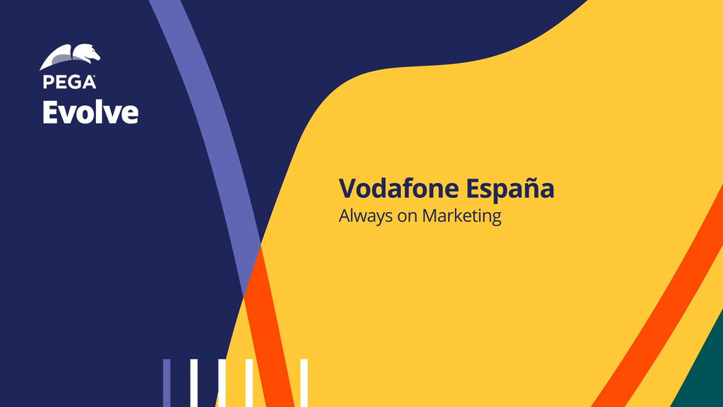 Pega Evolve Forum Spain: Always on Marketing