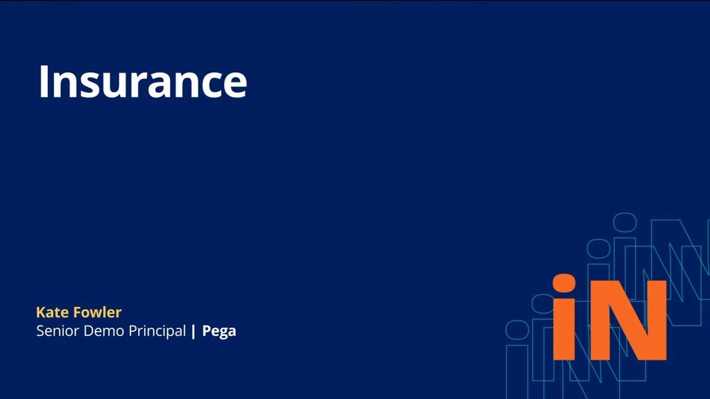 PegaWorld iNspire 2020: Insurance