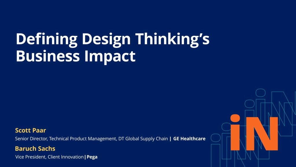 PegaWorld 2020: Defining Design Thinking’s Business Impact