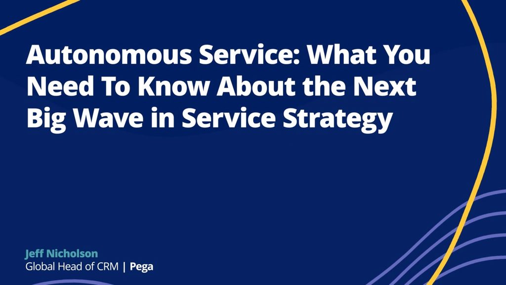 Autonomous Service: What You Need to Know About the Next Big Wave in Service Strategy