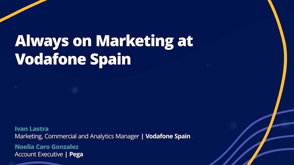 Always on Marketing at Vodafone Spain