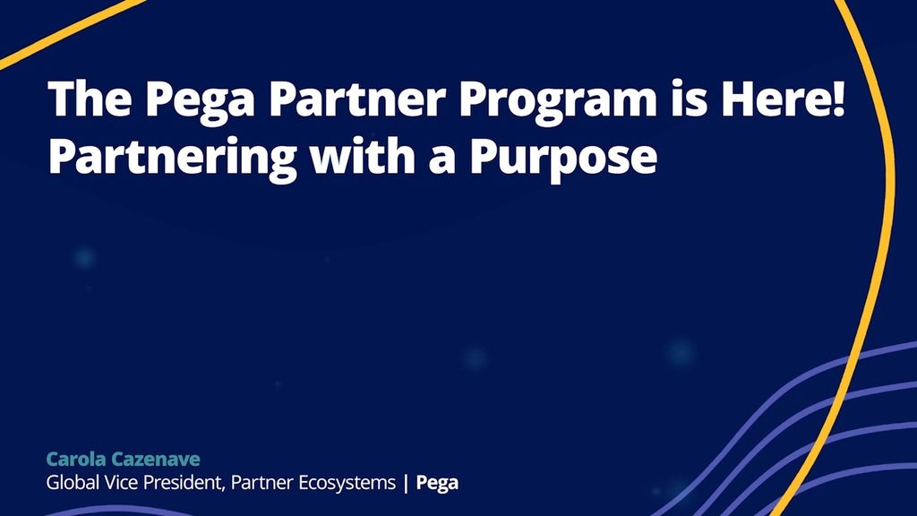The Pega Partner Program is Here! Partnering with a Purpose