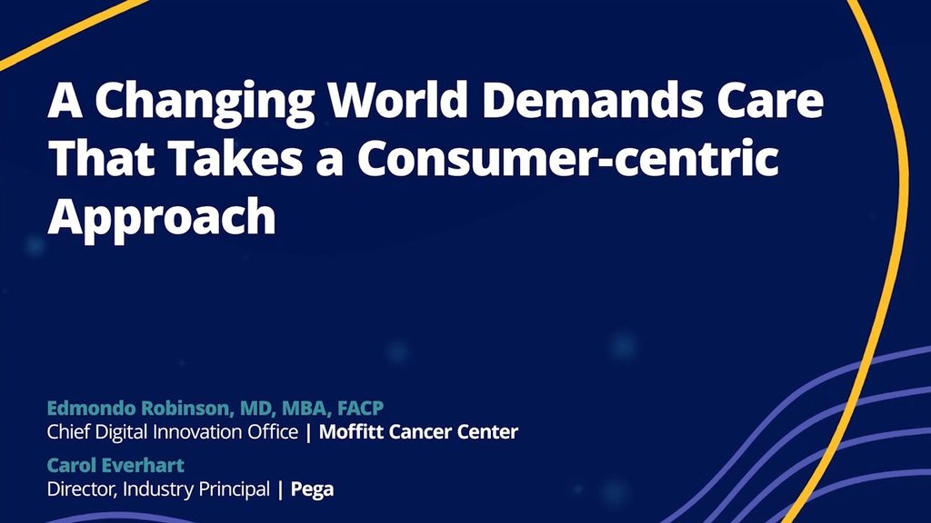 A Changing World Demands Care That Takes a Consumer-centric Approach