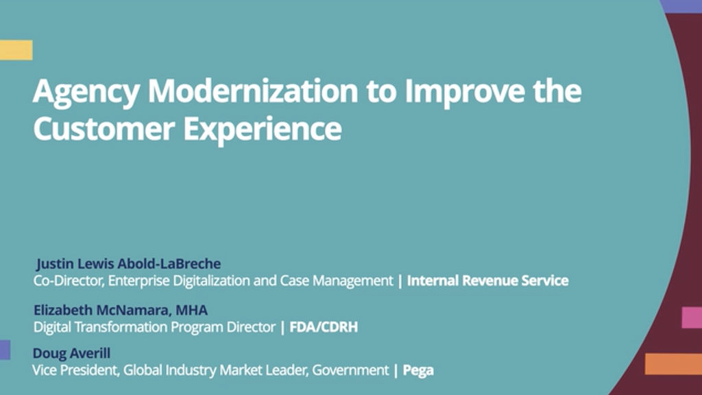 Agency Modernization to Improve the Customer Experience
