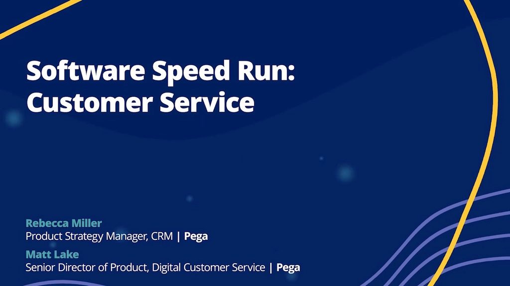 PegaWorld iNspire: Customer Service Speed Run