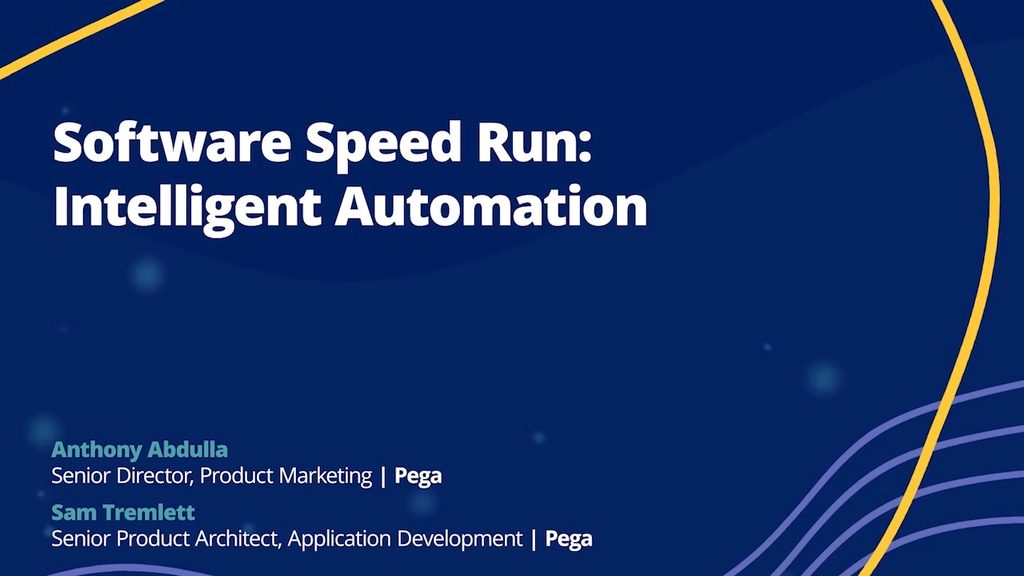 PegaWorld iNspire: Intelligent Automation Speed Run