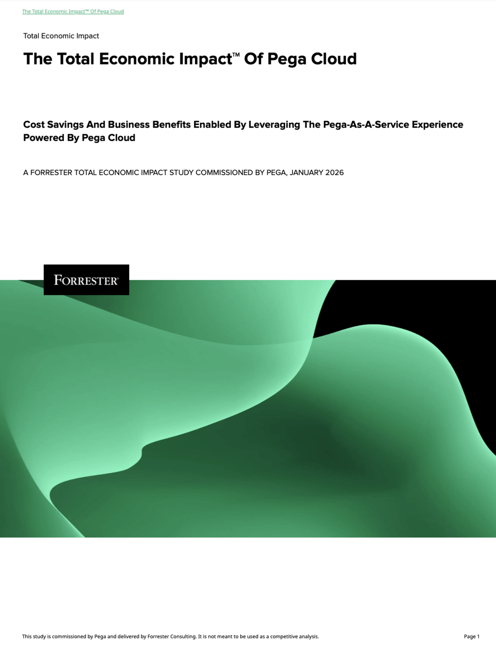 Forrester Total Economic Impact™ (TEI) of Pega Cloud