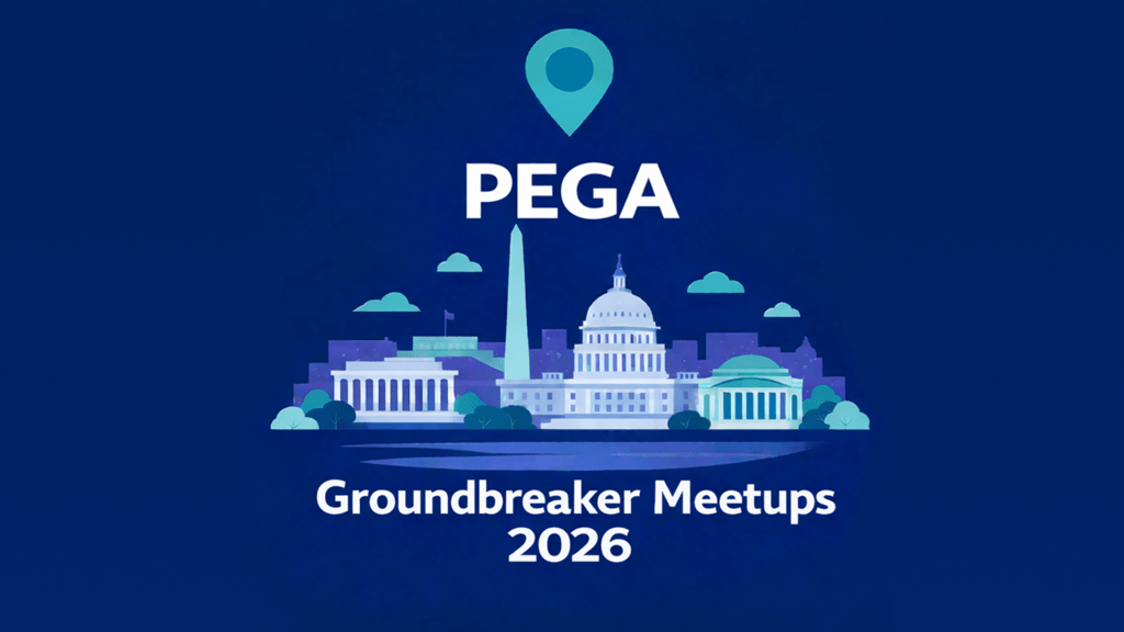 Pega Groundbreaker Meetups 2026