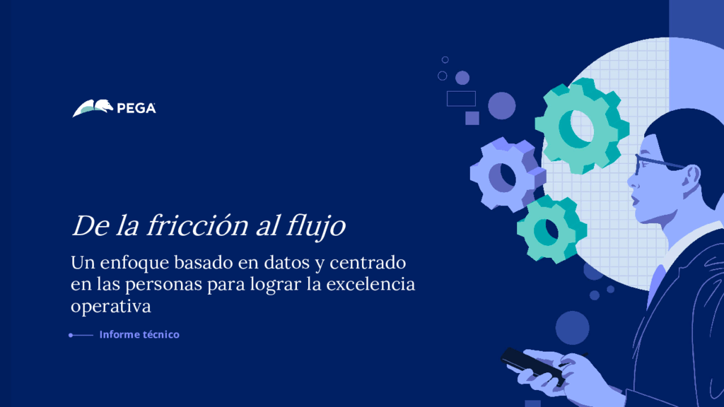 De la fricción al flujo con Pega Task Mining