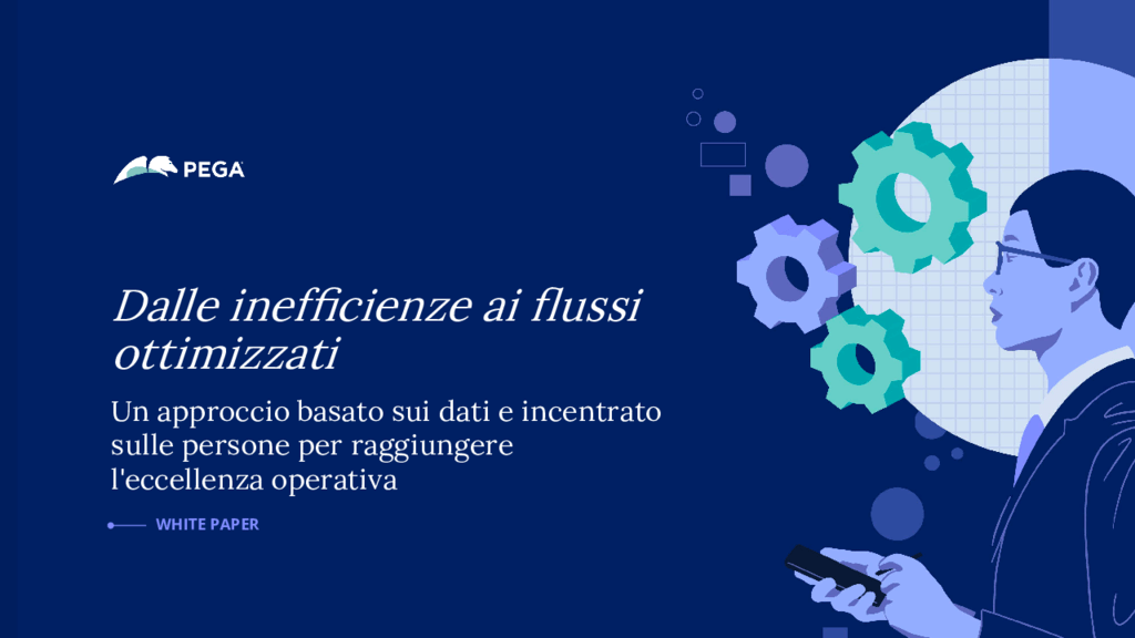 Dalle inefficienze ai flussi ottimizzati con Pega Task Mining
