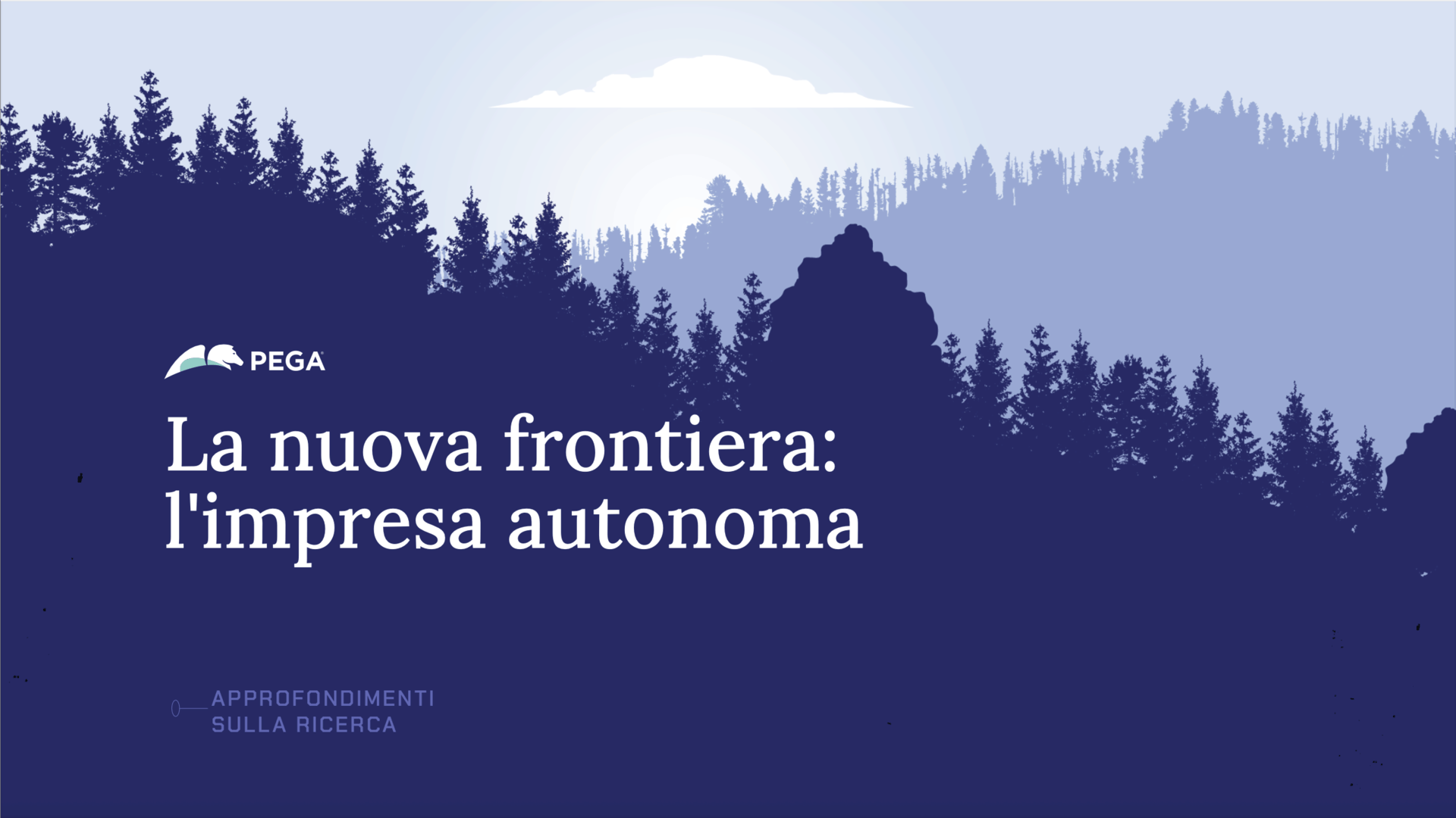 Pega Autonomous insights research IT