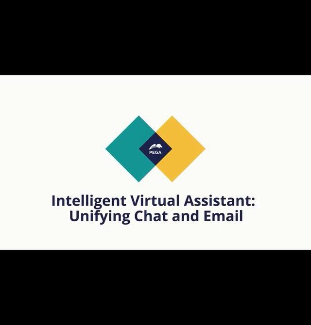 Pega Intelligent Virtual Assistant: Unifying Chat and Email